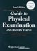 Bates' Guide to Physical Examination and History Taking, 10th Edition
