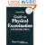 Bates' Guide to Physical Examination and History Taking, 10th Edition