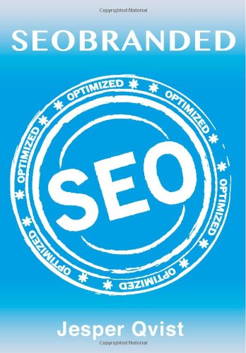 SEOBRANDED: What any Executive or Entrepreneur 