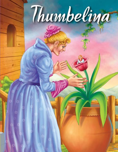 Thumbelina (My Favourite Illustrated Classics)