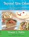 Search : Beyond Rice Cakes: A Young Person's Guide to Cooking, Eating & Living Gluten-Free