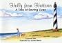 Holly from Hatteras: A Tale of Saving Lives (No. 1 in Suzanne Tate's History Series)