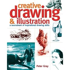 Creative Drawing & Illustration: A Sourcebook of Inspirational Drawing Skills