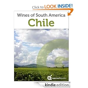 Wines of Chile (Chilean Wine Guide)