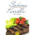 Sabores Para Disfrutar La Parrilla/ Flavors to Enjory on the Grill