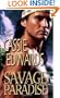 Savage Paradise (Zebra Historical Romance)