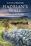 Hadrian's Wall: History and Guide (From Old Photographs)