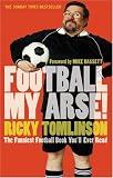 Football My Arse!