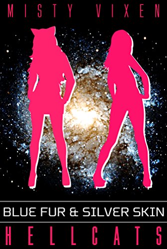Hellcats #11: Blue Fur & Silver Skin