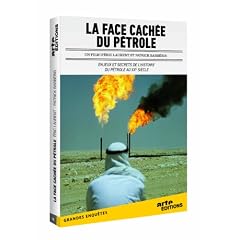 La face cach�e du p�trole
