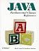 Books : Java Fundamental Classes Reference (Java Series)