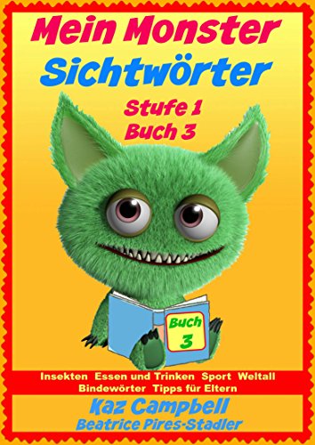 Mein Monster - Sichtwörter - Stufe 1 Buch 3 (German Edition)
