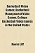 Basketball Video Games: NBA Jam, Wii Sports Resort, NBA 2k, World Basketball Manager, Mario Sports Mix, NBA Elite Series