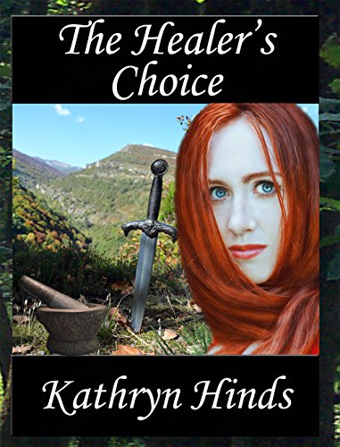 The Healer's Choice, by Kathryn Hinds