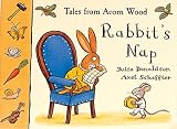 Rabbits Nap: Tales from Acorn Wood Lift-the-Flap Book