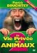 La vie priv�e des animaux 2 st