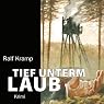 H&ouml;rbuch Tief unterm Laub