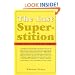 The Last Superstition: A Refutation of the New Atheism