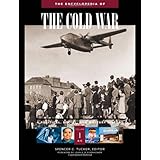 the encyclopedia of the cold war a political social and military history 5 volume set
