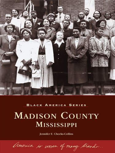 Madison County, Mississippi (Black America Series)