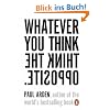 Whatever You Think, Think the Opposite