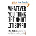 Whatever You Think, Think the Opposite