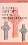A Brief History of the Presbyterians