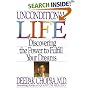 Unconditional Life: Discovering the Power to Fulfill Your Dreams