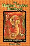 The Haitian Vodou Handbook: Protocols for Riding with the Lwa