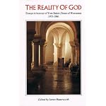 The Reality of God: Essays in honour of Tom Baker, Dean of Worcester, 1975-1986 book cover