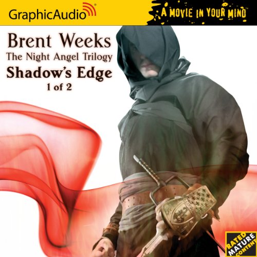 The Night Angel Trilogy Shadow's Edge (part 1 of 2)