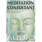 Meditation Consultant Audio Course (Alternative Medicine) by  Natalia Foley