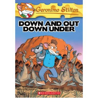 [ Down and Out Down Under (Geronimo Stilton (Quality) #29) By Stilton, Geronimo ( Author ) Paperback 2007 ]
