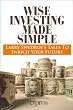 Wise Investing Made Simple: Larry Swedroe's Tales to Enrich Your Future (Focused Investor)