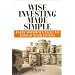 Wise Investing Made Simple: Larry Swedroe's Tales to Enrich Your Future (Focused Investor)