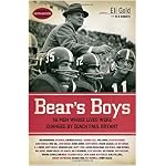 Bear's Boys: Forty Men Whose Lives Were Changed by Coach Paul Bryant book cover