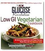 The New Glucose Revolution Low GI Vegetarian Cookbook: 80 Delicious Vegetarian and Vegan Recipes Made Easy with the Glycemic Index