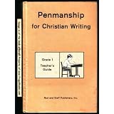 Penmanship for Christian Writing: Grade 1 Teacher's Guide