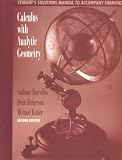 Student Solutions Manual to accompany Calculus With Analytic Geometry