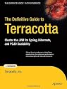The Definitive Guide to Terracotta: Cluster the JVM for Spring, Hiberate, and POJO Scalability