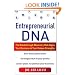 Entrepreneurial DNA:  The Breakthrough Discovery that Aligns Your Business to Your Unique Strengths