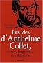 Les vies d'Anthelme Collet, escroc, bagnard et p�dophile