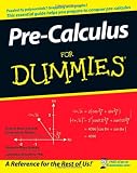 Pre-Calculus For Dummies