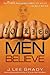 10 Lies Men Believe: The Truth About Women, Power, Sex and God―and Why it Matters