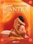 Tantra: Geheimnisse �stlicher Liebeskunst