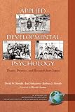 Applied Developmental Psychology: Theory, Practice, and Research from Japan (Advances in Applied Developmental Psychology) (Advances in Applied Developmental Psychology)