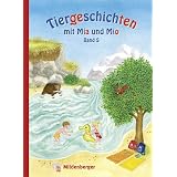 Tiergeschichten mit Mia und Mio 5von "Bettina Erdmann"
