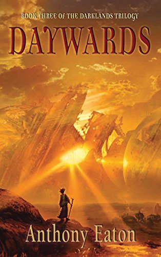 Daywards (The Darklands Trilogy)
