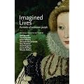 Imagined Lives: Portraits of Unknown People