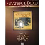 Grateful Dead: Workingman's Dead (Alfred's Classic Album Editions) book cover